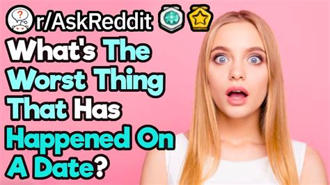 Askreddit best worst dating site